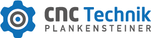 CNC Technik Plankensteiner